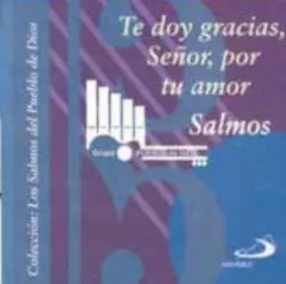 Te doy gracias, Señor, por tu amor